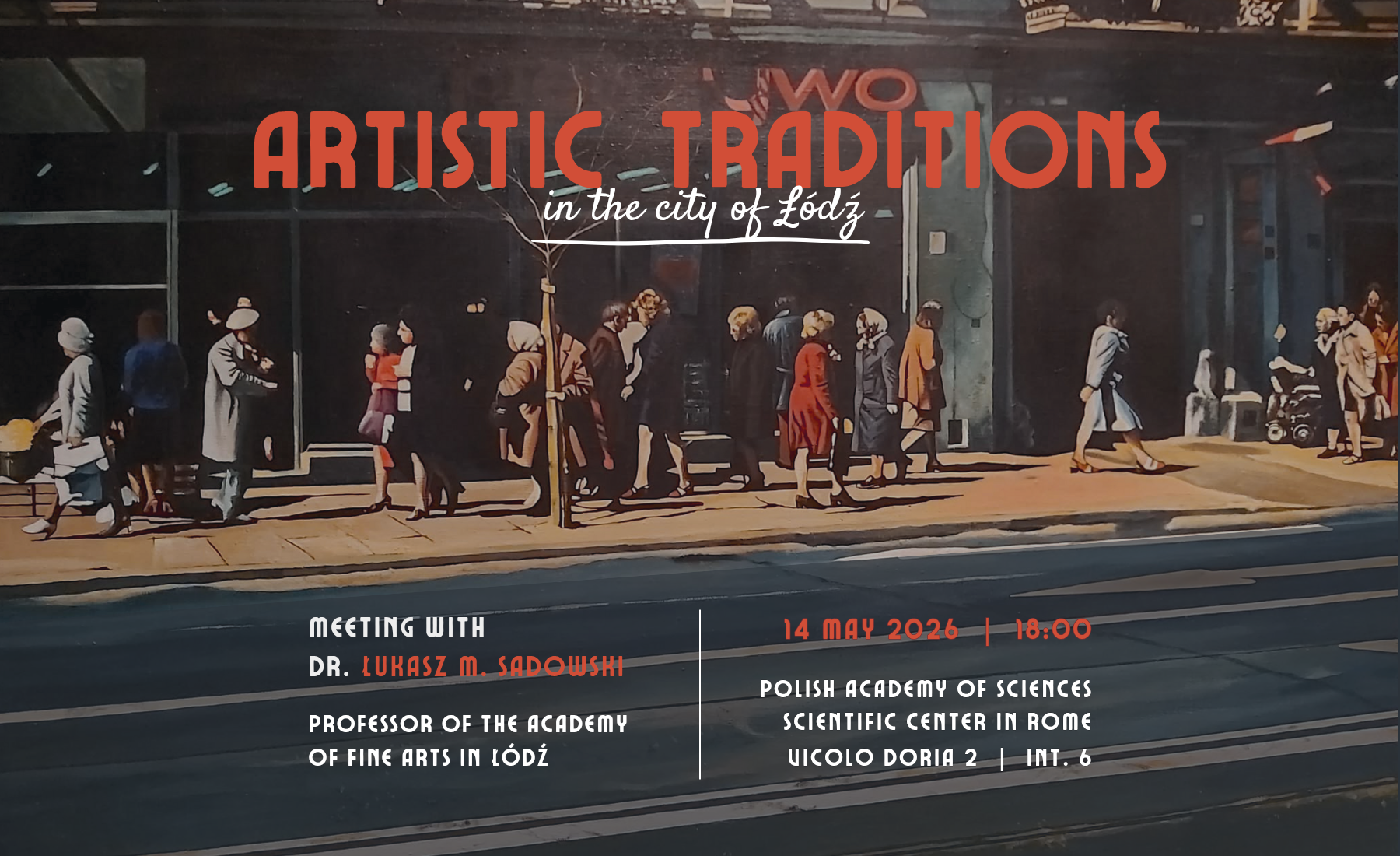 Artistic traditions in the city of Łódź