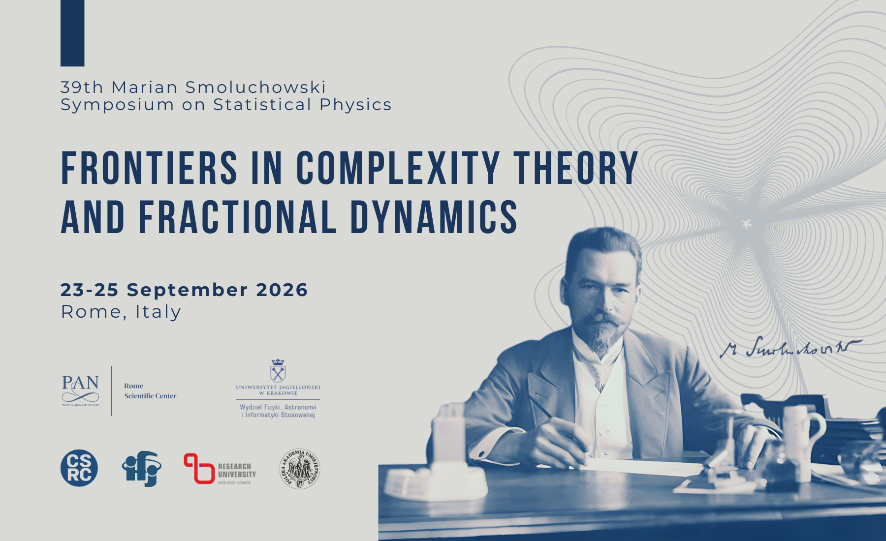 39th&nbsp;Marian Smoluchowski Symposium on Statistical Physics