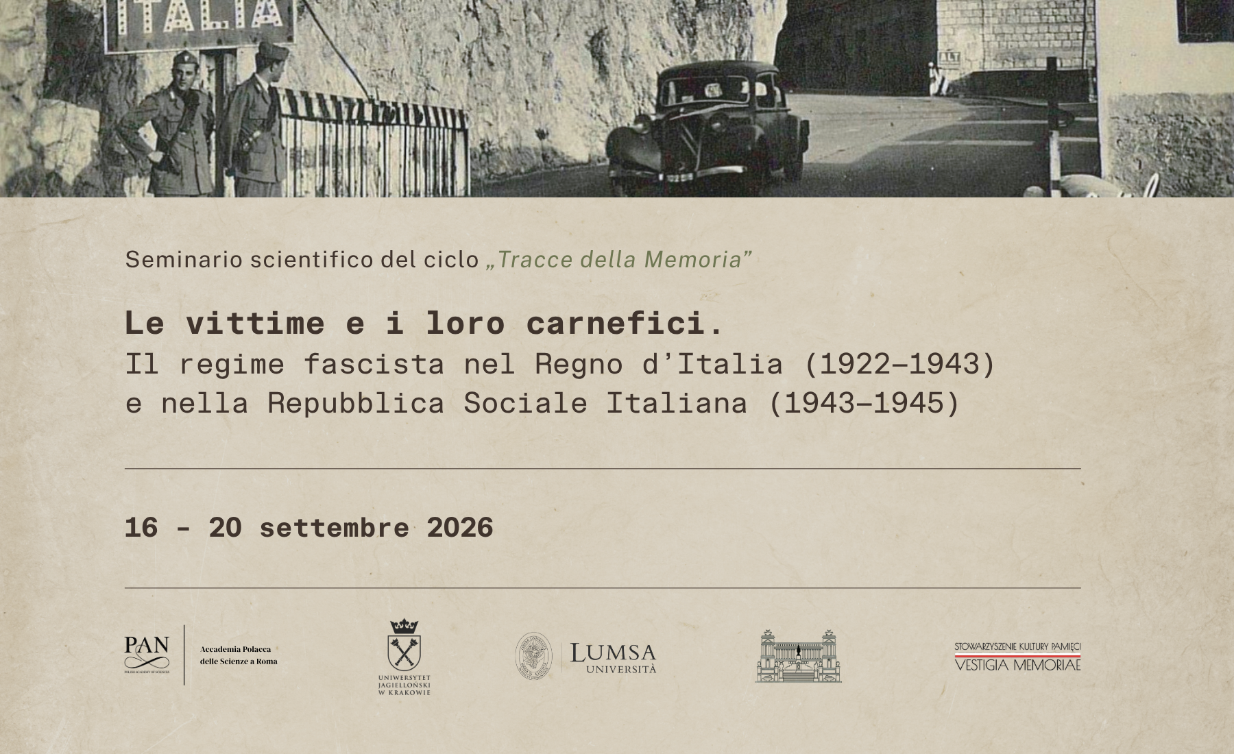 „Tracce della Memoria”: Le vittime e i loro carnefici. Il regime fascista nel Regno d’Italia (1922–1943) e nella Repubblica Sociale Italiana (1943–1945)